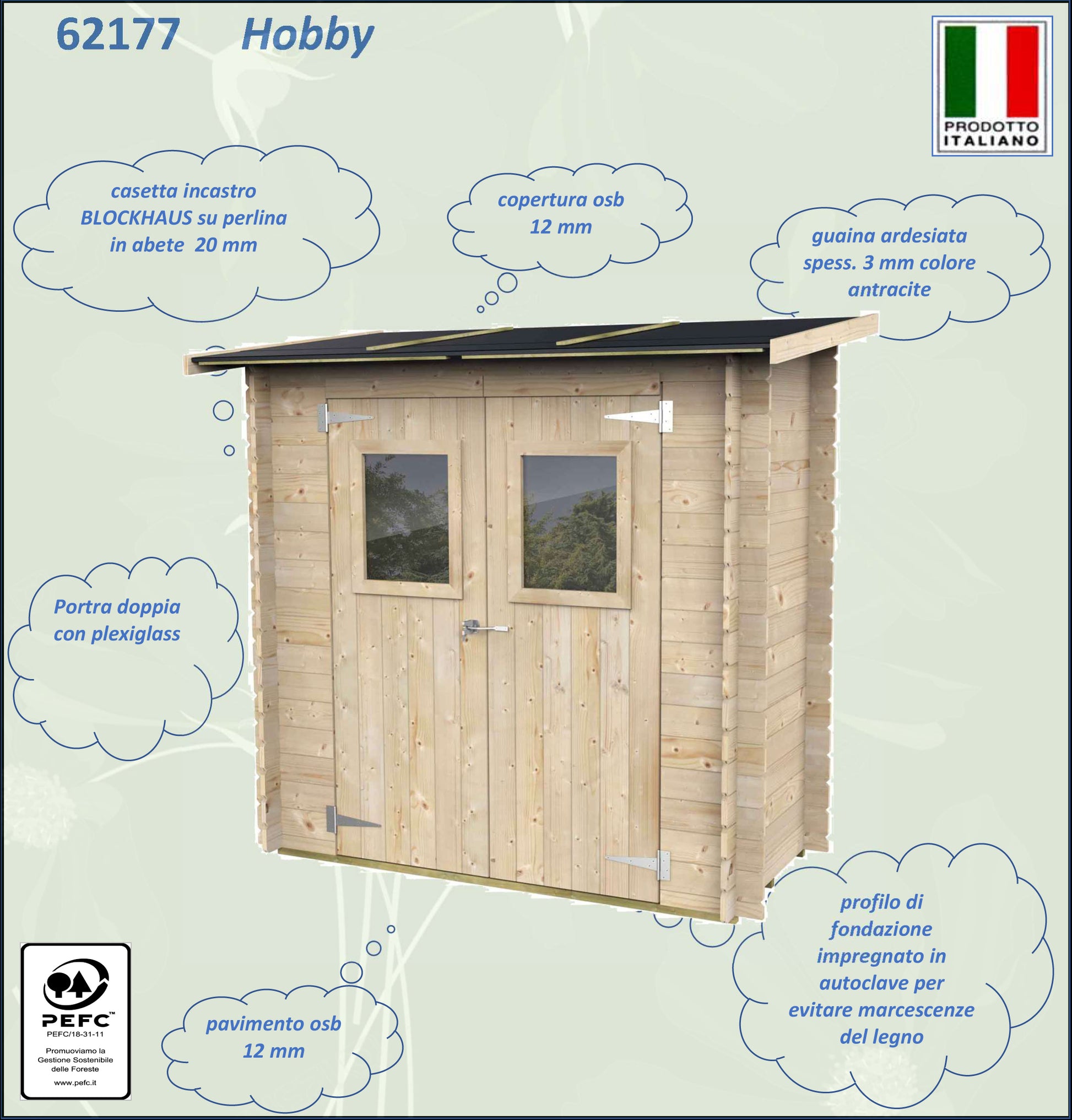 ALCE HOBBY - CASETTA IN LEGNO PORTA DOPPIA FINESTRATA 198x98x197cm MONOFALDA