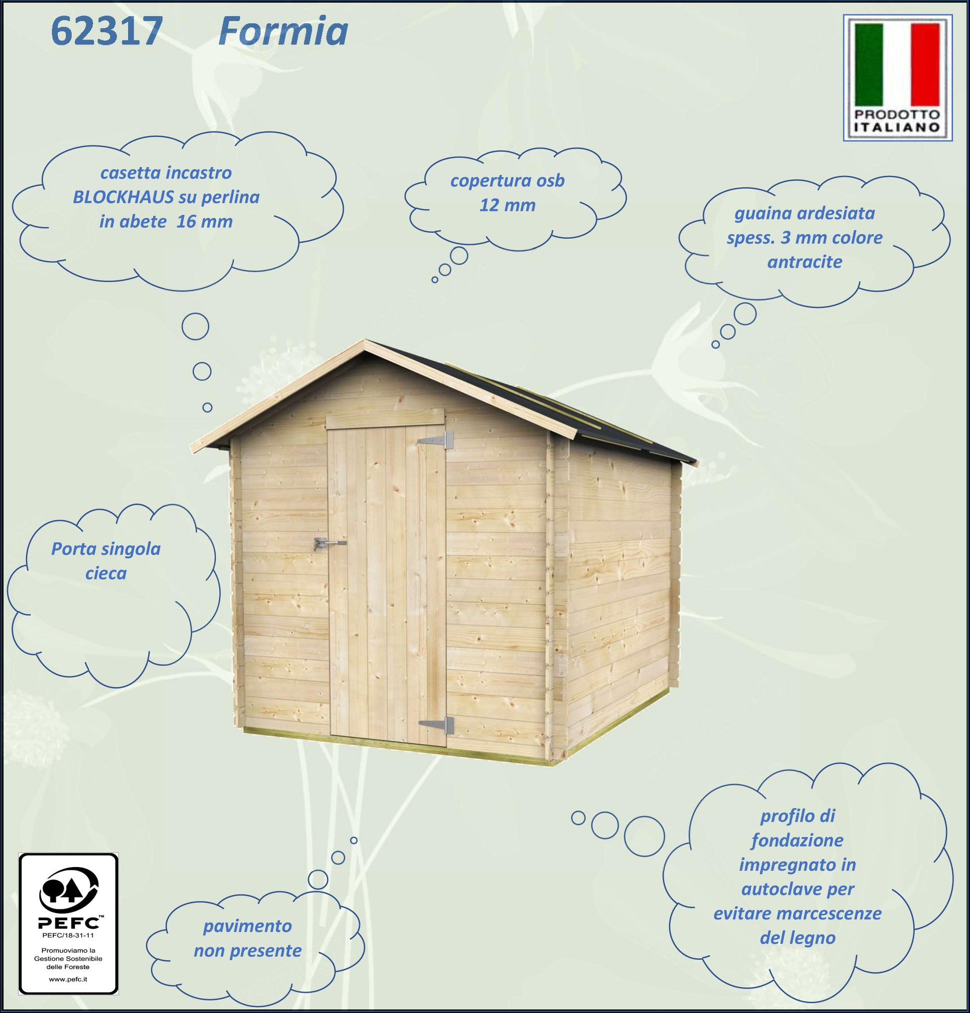 ALCE FORMIA - CASETTA IN LEGNO 1,8 X 2,2 M PORTA SINGOLA CIECA