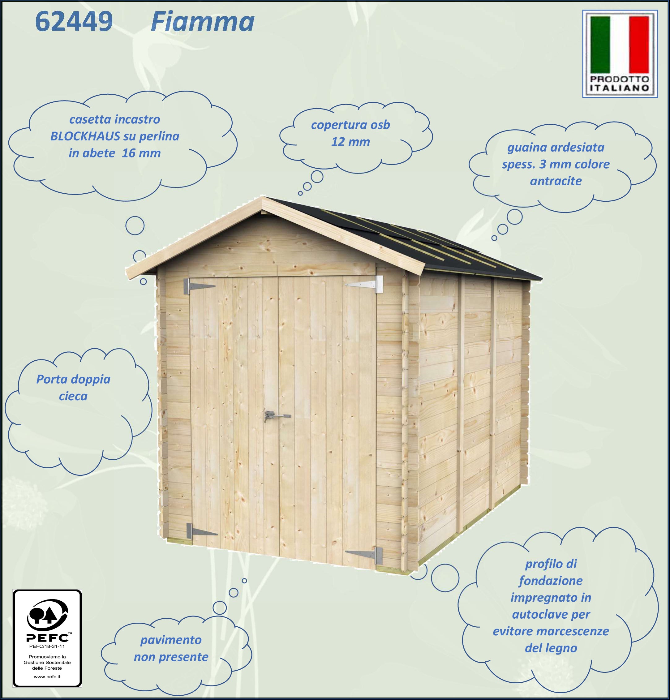 ALCE FIAMMA - CASETTA IN LEGNO BH16 dim. 178X273 cm PORTA DOPPIA CIECA