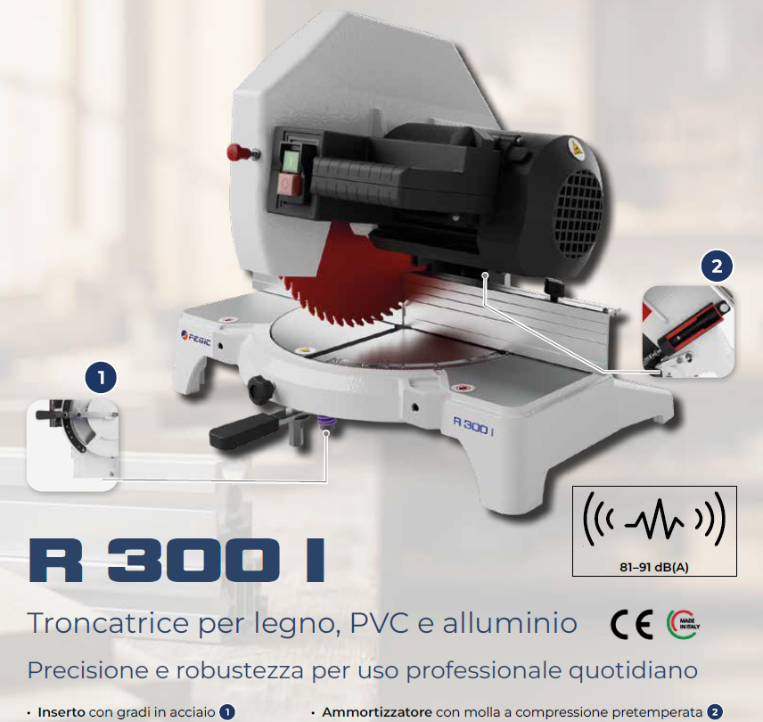 Pegic R 300 I Troncatrice per legno pvc e alluminio 750W - 220V