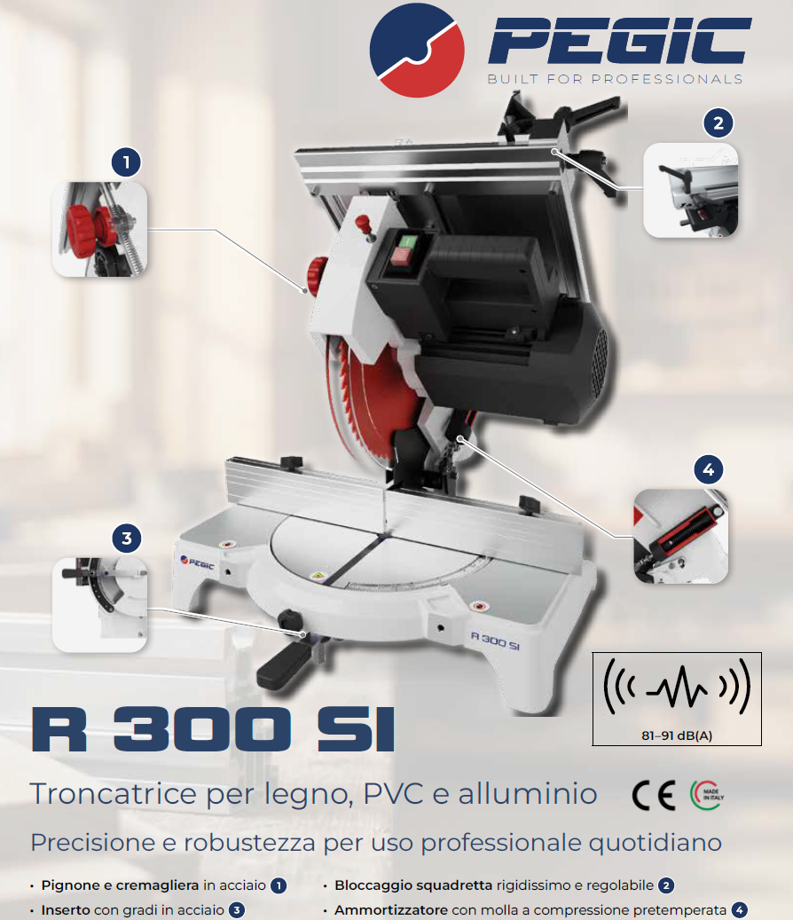 Pegic R 300 SI Troncatrice per legno monofase testa orientabile con pianetto 220V - 750W